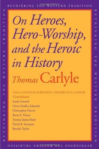 Cover of On Heroes, Hero-Worship, and the Heroic in History